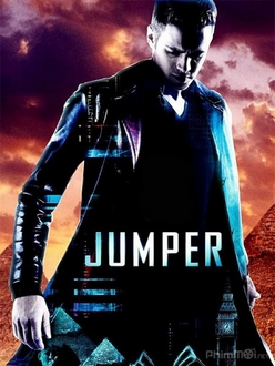 Người Dịch Chuyển Full HD VietSub - Jumper (2008)