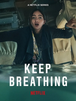 Hơi Thở Sống Còn - Keep Breathing (2022)