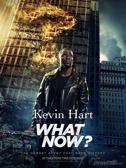 Show diễn hài hước - Kevin Hart: What Now? (2016)