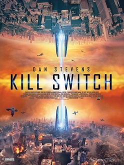 Năng lượng hủy diệt - Kill Switch / Redivider (2017)