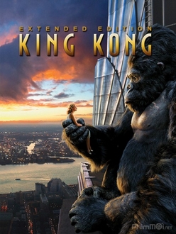 King Kong Full HD VietSub + Thuyết Minh - King Kong (2005)