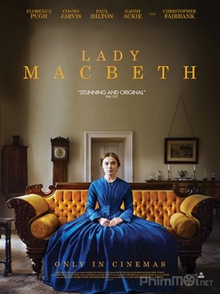 Quý bà thủ đoạn Full HD VietSub - Lady Macbeth (2017)