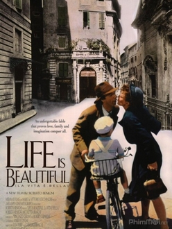 Cuộc Sống Tươi Đẹp - Life is Beautiful (La vita è bella) (1997)