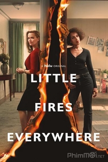 Những Đốm Lửa Nhỏ Ở Khắp Nơi (Phần 1) - Little Fires Everywhere (Season 1) (2020)