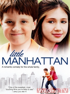 Mối Tình Đầu Full HD VietSub - Little Manhattan (2005)