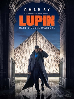 Siêu Trộm Lupin (Phần 1) - Lupin (Season 1) (2021)