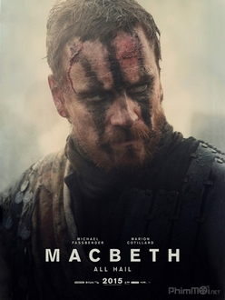 Quyền Lực Chết Full HD VietSub - Macbeth (2015)