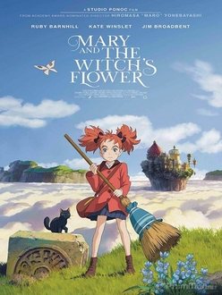 Mary và Đoá Hoa Phù Thuỷ - Mary and the Witch*s Flower (2017)