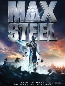 Chiến Binh Ngoài Hành Tinh Full HD VietSub - Max Steel (2016)