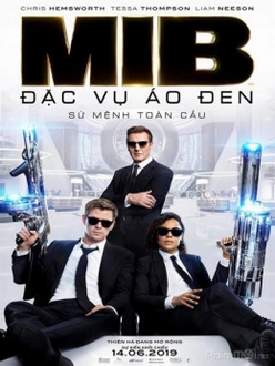 Đặc Vụ Áo Đen: Sứ Mệnh Toàn Cầu Full HD VietSub + Thuyết Minh - Men in Black 4: International (2019)