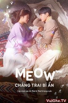 Meow, Chàng Trai Bí Ẩn - Meow, The Secret Boy (2020)
