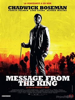 Thông điệp từ nhà vua Full HD VietSub - Message from the King (2017)