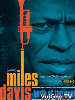 Nốt Nhạc Của Miles Davis - Miles Davis: Birth Of The Cool (2019)
