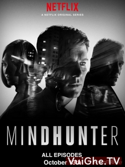 Kẻ săn suy nghĩ (Phần 1) - Mindhunter (Season 1) (2017)