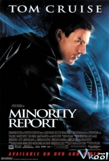 Bản Báo Cáo Cuối Cùng Full HD VietSub - Minority Report (2002)