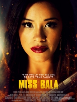Bala - Miss Bala (2019)