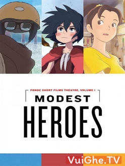 Những Người Hùng Thầm Lặng Full HD VietSub + Thuyết Minh - Modest Heroes (2018)