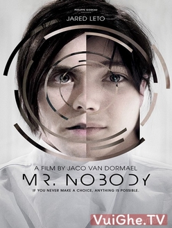 Ngài Nobody Full HD Thuyết Minh - Mr. Nobody (2009)