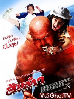 Tay Quyền Thái Bự Con / Tiểu Quỷ Somtum - Muay Thai Giant / Somtum (2008)