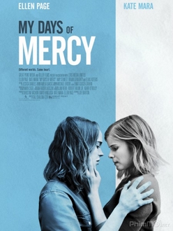 Trái Ngang Của Mercy - My Days of Mercy (2019)