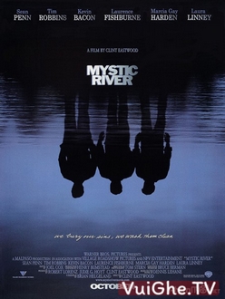 Dòng Sông Bí Ẩn - Mystic River (2003)