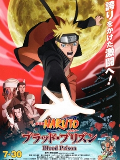 Naruto: Huyết Ngục Full HD VietSub + Lồng Tiếng - Naruto Shippuuden Movie 5: The Blood Prison (2011)
