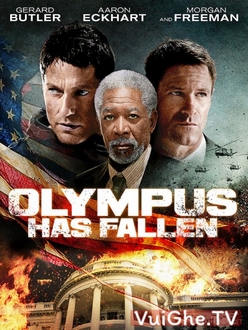 Nhà Trắng Thất Thủ - Olympus Has Fallen (2013)