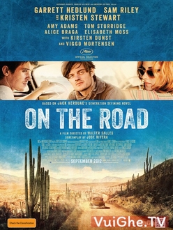 Đường Đời Sa Ngã Full HD VietSub - On the Road (2012)