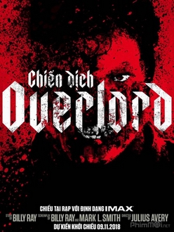 Chiến Dịch Overlord - Overlord (2018)