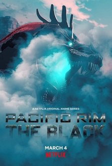 Pacific Rim: Vùng Tối (Phần 1) - Pacific Rim: The Black (Season 1) (2021)