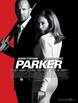 Tay Trộm Chuyên Nghiệp - Parker (2013)