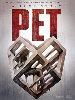 Cầm tù - Pet (2016)