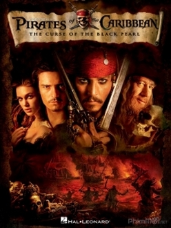 Cướp Biển Vùng Caribbe (Phần 1): Lời Nguyền Của Tàu Ngọc Trai Đen - Pirates of the Caribbean: The Curse of the Black Pearl (2003)