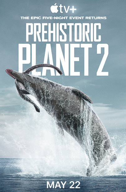 Hành Tinh Thời Tiền Sử (Phần 2) - Prehistoric Planet (Season 2) (2023)