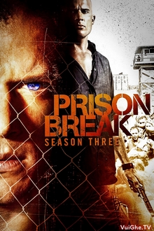 Vượt Ngục (Phần 3) - Prison Break (Season 3) (2005)
