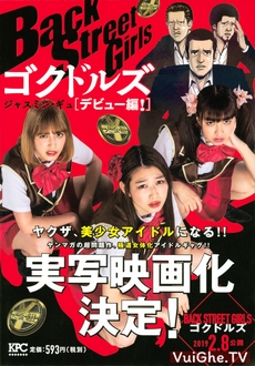 Giang Hồ Chuyển Giới (Live Action) - Project Back Street Girls: Gokudolls (Live Action) (2019)