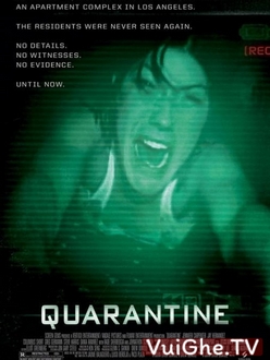 Cách Ly Full HD VietSub - Quarantine (2008)