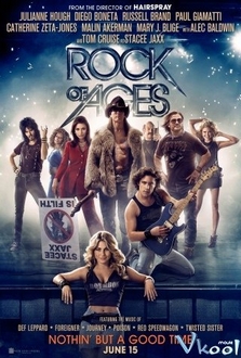 Kỷ Nguyên Rock Full HD VietSub - Rock Of Ages (2012)