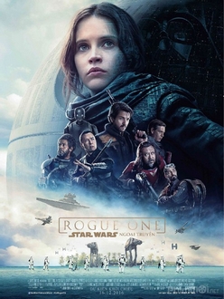 Rogue One: Star Wars Ngoại Truyện Full HD VietSub + Thuyết Minh - Rogue One: A Star Wars Story (2016)