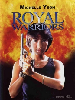 Chiến binh hoàng gia - Royal Warriors / Ultra Force (1986)