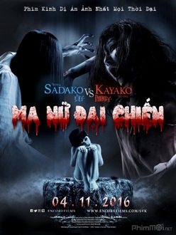 Ma Nữ Đại Chiến - Sadako vs Kayako / The Ring vs Ju-On (2016)