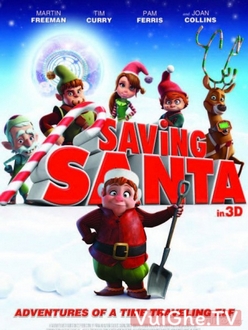 Giải Cứu Ông Già Noel Full HD VietSub - Saving Santa (2013)