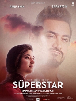 Siêu Sao Bí Mật Full HD VietSub - Secret Superstar (2017)