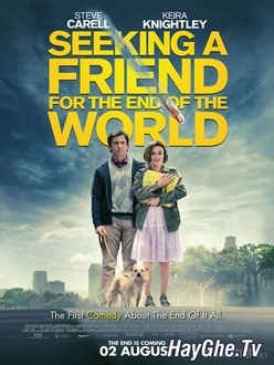 Tri Kỷ Ngày Tận Thế Full HD VietSub - Seeking a Friend for the End of the World (2012)