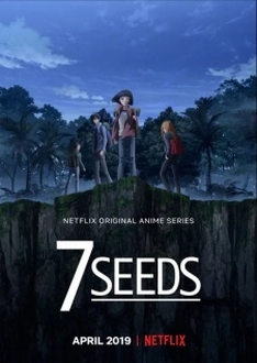7Seeds - Seven Seeds, Dự Án Sống Còn (2019)
