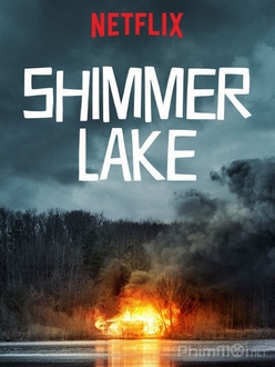 Hồ Shimmer Full HD VietSub - Shimmer Lake (2017)