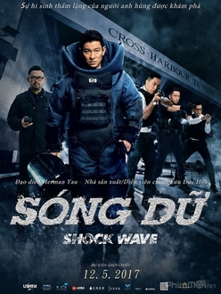 Sóng Dữ - Shock Wave (2017)