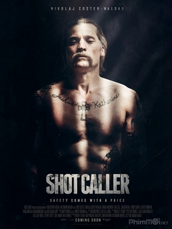 Ông trùm - Shot Caller (2017)
