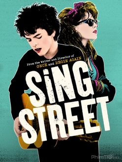 Ban Nhạc Đường Phố Full HD VietSub - Sing Street (2016)