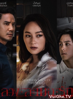 Yêu Trong Mộng Mị - Sleepless Society The Series: Two Pillows & A Lost Soul (2020)